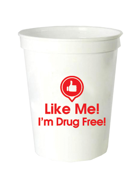 Like Me, I'm Drug Free! 16oz. White Stadium Cup